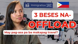 3 Beses Nang NaOffload sa Philippine Immigration Makakapag Travel Pa Ba [upl. by Siro]