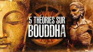 5 THÉORIES SUR BOUDDHA 120 [upl. by Gereron]