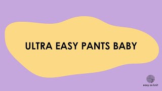 Ultra Easy Pants Baby [upl. by Fulmis146]