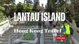 Lantau Island  Hong Kong  Travel Guide  Places to visit  Vlog 2  July 2024  4K  hongkong [upl. by Cul257]