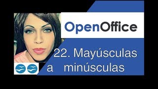 ✅⭐Pasar minusculas a mayusculas en OpenOffice [upl. by Kornher164]