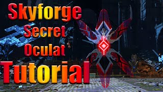 Skyforge Secret Oculat C1 Tutorial [upl. by Anomar]