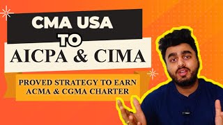 Accelerate Your Success ACMA amp CGMA Charter via CMA USA  Become a Global Finance Professional [upl. by Lynnelle51]