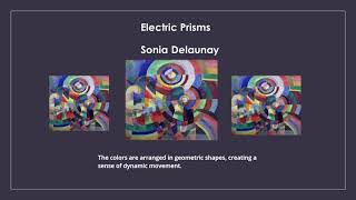 Electric Prisms Sonia Delaunay [upl. by Oibesue]