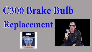 C300 Brake Bulb Replacement [upl. by York384]