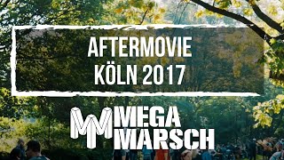 Megamarsch Köln 2017 quotAftermoviequot [upl. by Kcuhc]