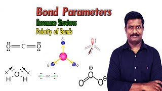 5Bond Parameters  Resonance Structures  Polarity of Bonds  CHEMISTRY TEACH  CBSEClass 11 Tamil [upl. by Boice329]