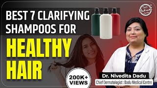 Best 7 Clarifying Shampoos for Hair Recommended by Dermatologist  Best Shampoo for Oily Scalp [upl. by Deehahs28]