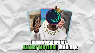 New Update Alight Motion Mod Apk Versi 50271 Terbaru 2024  Support preset5MB [upl. by Spatola]