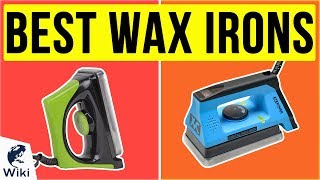 10 Best Wax Irons 2020 [upl. by Ymerrej]