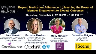 Beyond Medication Adherence Unleashing the Power of Member Engagement to Elevate Outcomes [upl. by Acemat]