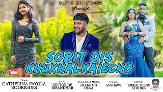 SOBIT DIS KHUXHALKAIECHO  NEW KONKANI TOAST SONG 2024  BY CATHERINA RODRIGUES [upl. by Strickler]