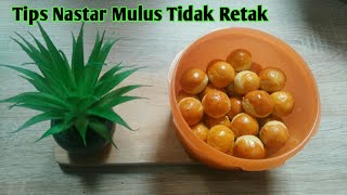 Tips Nastar MulusTidak RetakLembut [upl. by Celia]