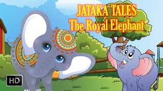 Jataka Tales  The Royal Elephant  Animated Stories for Kids [upl. by Uwton468]