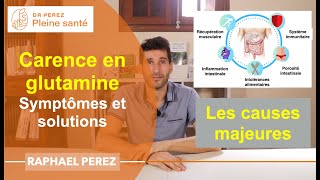 Causes de carence en glutamine et solutions porosité intestinale inflammation intolérances [upl. by Nisaj]