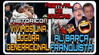 ¡HISTÓRICO MADRID Y LOCURA GENERACIONAL  ¡FESTIVAL DE ZASCAS AL BARÇA FRANQUISTA [upl. by Ettevi689]