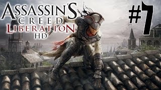 Assassins Creed Liberation HD  Playthrough 7 FRHD [upl. by Kissner]