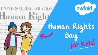 🙌🏼 Human Rights Day for Kids  10 December  What are Humans Rights  Twinkl USA [upl. by Freytag]