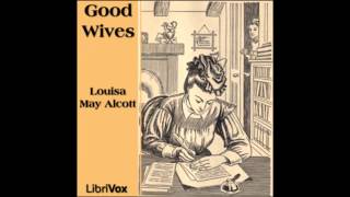 Good Wives FULL Audio Book 04  Literary Lessons [upl. by Stein]