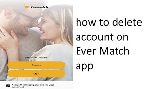 how to delete account on evermatch app  how to deactivate account on ever match dating app [upl. by Mimajneb]