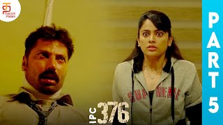 IPC 376 Tamil Full Movie  Nandita Swetha  Mahanadhi Shankar  Part 5  Latest Tamil Movies [upl. by Sasnak]