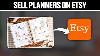 How To Sell Planners on Etsy 2024 Full Tutorial [upl. by Ardeen]