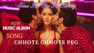 chhote chhote peg mar song  pila de new remix song  titu ki sweety movie song remex [upl. by Euqnimod362]