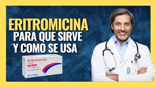 💊ERITROMICINA TABLETAS 500 MG PARA QUE SIRVE FARMACOLOGÍA [upl. by Kohcztiy]