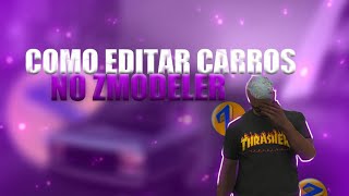 COMO EDITAR CARROS ZMODELER ANDROID GTA SAMP🥵🔥 [upl. by Queenie161]