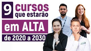 5 Cursos que estarão em ALTA até 2030 ¦ As MELHORES áreas 1 [upl. by Zil]