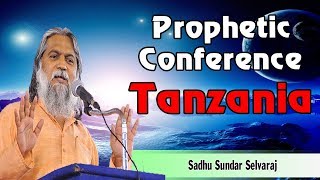 Sundar Selvaraj Sadhu November 1 2018  Prophetic Conference Tanzania [upl. by Ojeibbob312]