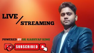 SK Kashyap King Live Stream 65 [upl. by Roland]