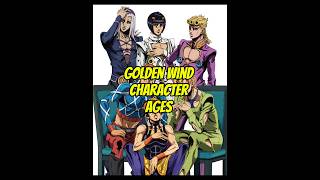 JJBA Golden Wind Character Ages [upl. by Attecnoc]