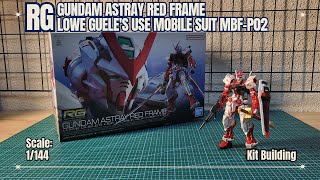 RG GUNDAM ASTRAY RED FRAME Kit Building [upl. by Rugg831]