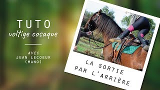 TUTO VOLTIGE COSAQUE  La sortie par larrière [upl. by Riti]