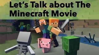 Let’s talk about the Minecraft movie [upl. by Antoni]