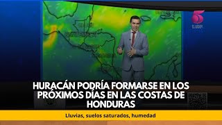 Huracán podría formarse en los próximos días en las costas de Honduras [upl. by Lunn]