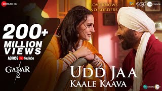 Udd Jaa Kaale Kaava  Gadar 2  Sunny Deol Ameesha  Mithoon Udit N Alka Y  Uttam SAnand Bakshi [upl. by Orton810]