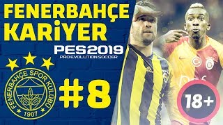 FBGS Derbisinde 18lik Hareket 😱  PES 2019 Fenerbahçe Kariyer Analig 8 [upl. by Loren568]