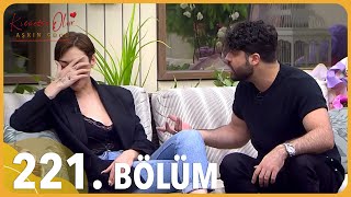 Kısmetse Olur Aşkın Gücü 1 Sezon  221 Bölüm FULL [upl. by Dyob]