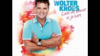 Wolter Kroes  Laat de zomer in je hart [upl. by Sined462]