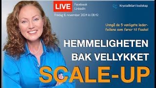 💎 Ep 167 Slik lykkes du som leder i scaleup [upl. by Engenia532]