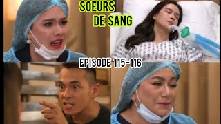 SOEURS DE SANG EPISODE 115116 Kary Est Entre La Vie et La Mort [upl. by Ilram]