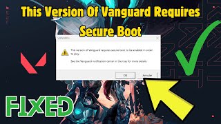 How to Fix This Version Of Vanguard Requires Secure Boot To Be Enabled In Order To Play Valorant [upl. by Drol686]