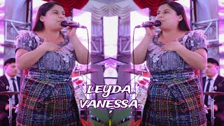 Solista Leyda Vanessa Coros de adoración Lo más Nuevo 🔥 [upl. by Yelram]