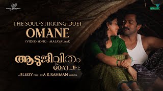 Omane  Malayalam  Video Song  The GoatLife  Aadujeevitham  ARRahman [upl. by Hannavas]