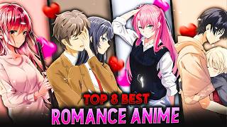 Top 8 Best Romance Animes of 2024 you must WATCH  Romance Anime that will impress you HINDI [upl. by Anrim]