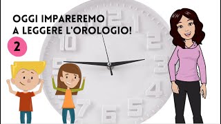 Ciao bambini  Impariamo a leggere lorologio didatticainclusiva [upl. by Corliss]