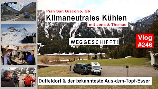 246 Schweiz  Pian San Giacomo mit Jens amp Thomas  Schneefall blöde Aufgaben und Eimer Essen 4K [upl. by Iren793]