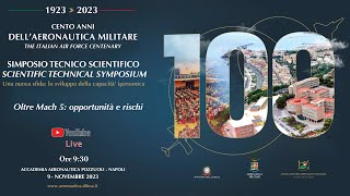 Simposio Tecnico Scientifico per il Centenario dellAeronautica Militare  1° panel [upl. by Saber]